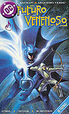 Batman & Arqueiro Verde - Futuro Venenoso  - Mythos