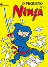 Pequeno Ninja, O  n° 1 - Ninja