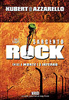 Sargento Rock - Entre A Morte e O Inferno  - Opera Graphica