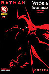 Batman - Vitória Sombria  n° 1 - Panini