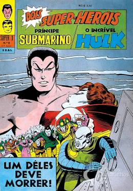 Príncipe Submarino e O Incrível Hulk (Super X)  n° 9