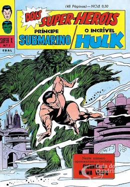 Príncipe Submarino e O Incrível Hulk (Super X)  n° 1