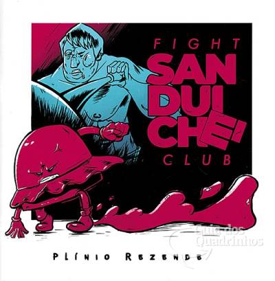 Fight Sanduiche Club - Independente