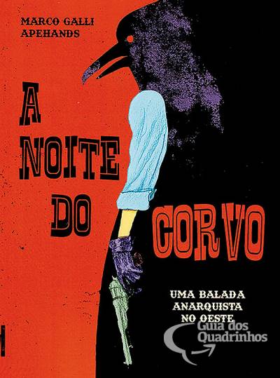 Noite do Corvo: Uma Balada Anarquista No Oeste, A - Faria e Silva Editora