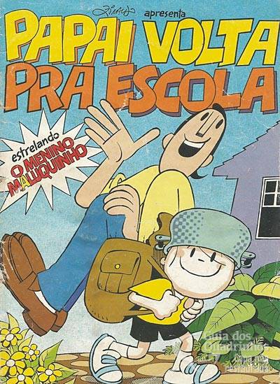 Papai Volta Pra Escola (Ziraldo Apresenta) - Estrelando O Menino Maluquinho - Governo do Estado de São Paulo
