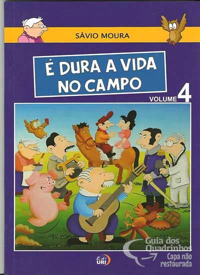 É Dura A Vida No Campo n° 4 - Ediuri - Editora da Uri