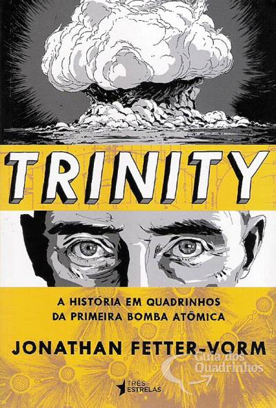 Trinity: A História em Quadrinhos da Primeira Bomba Atômica - Três Estrelas