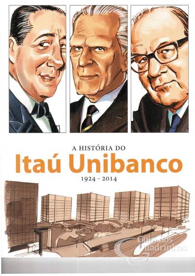 História do Itaú Unibanco:  1924-2014, A - Scriptorio Editora