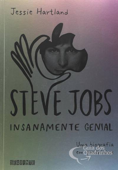 Steve Jobs: Insanamente Genial - Cia. das Letras