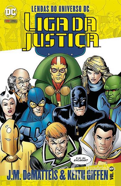 Lendas do Universo DC: Liga da Justiça - J.M. Dematteis & Keith Giffen n° 1 - Panini