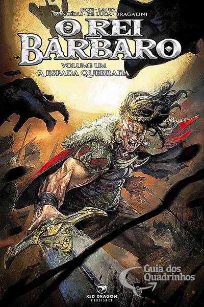 Rei Bárbaro, O (Edição Colorida) n° 1 - Red Dragon Comics