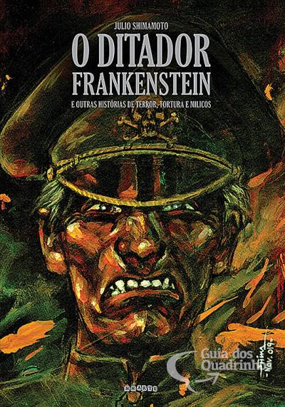 Ditador Frankenstein e Outras Histórias de Terror, Tortura e Milicos, O - Mmarte Produções