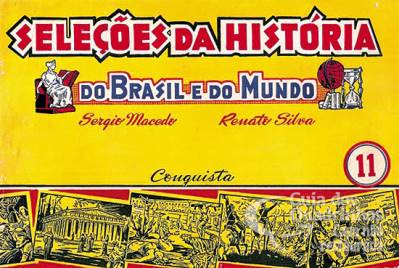 Seleções da História do Brasil e do Mundo n° 11 - Conquista
