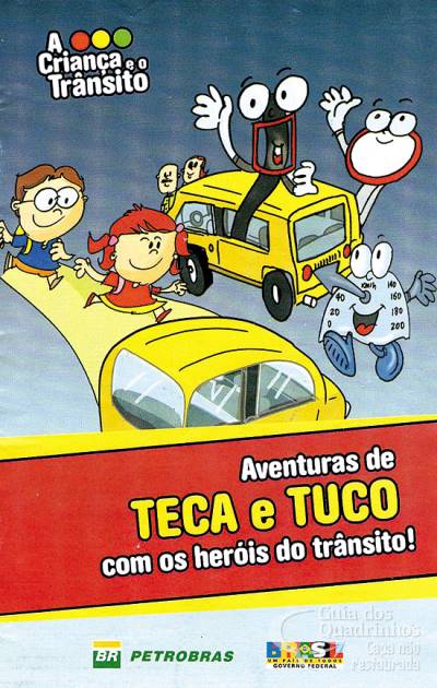 Aventuras de Teca e Tuco Com Os Heróis do Trânsito! - Rabaça & Associados