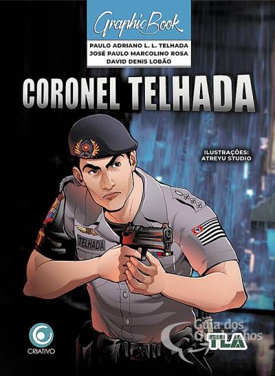 Graphic Book: Coronel Telhada - Criativo Editora