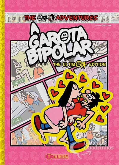 Garota Bipolar: The Ultim Ota Edition, A - Tai Editora