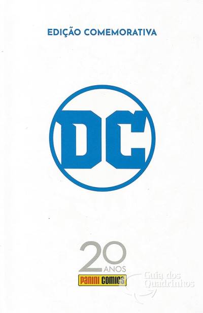 Edição Comemorativa DC Comics: 20 Anos Panini Comics - Panini