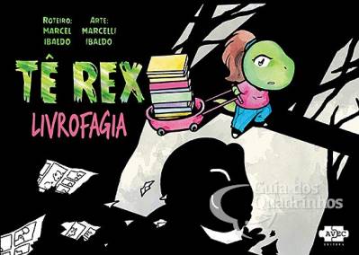 Tê Rex: Livrofagia - Avec