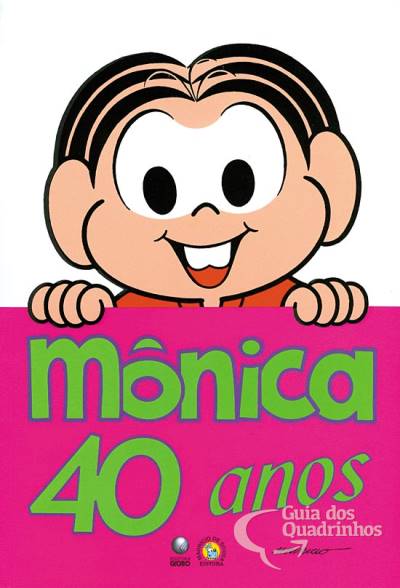 Mônica 40 Anos - Globo