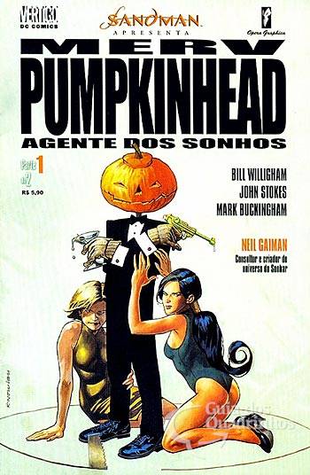 Merv Pumpkinhead - Agente dos Sonhos (Sandman Apresenta) n° 1 - Opera Graphica