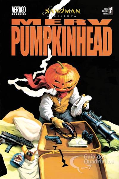 Merv Pumpkinhead (Sandman Apresenta) - Opera Graphica