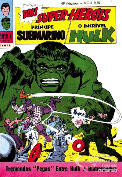 Príncipe Submarino e O Incrível Hulk (Super X) n° 6 - Ebal