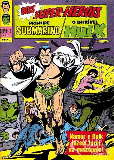 Príncipe Submarino e O Incrível Hulk (Super X) n° 7 - Ebal