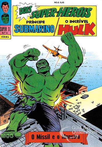 Príncipe Submarino e O Incrível Hulk (Super X) n° 8 - Ebal