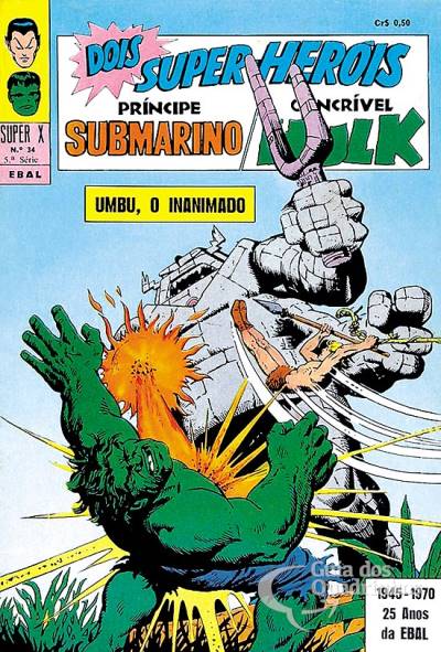 Príncipe Submarino e O Incrível Hulk (Super X) n° 34 - Ebal