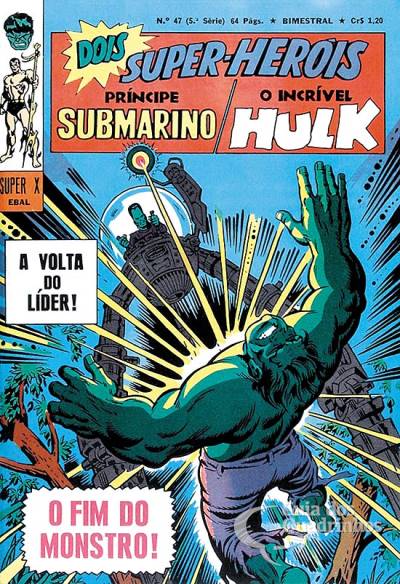Príncipe Submarino e O Incrível Hulk (Super X) n° 47 - Ebal