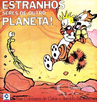 Calvin e Haroldo - Estranhos Seres de Outro Planeta! - Cedibra