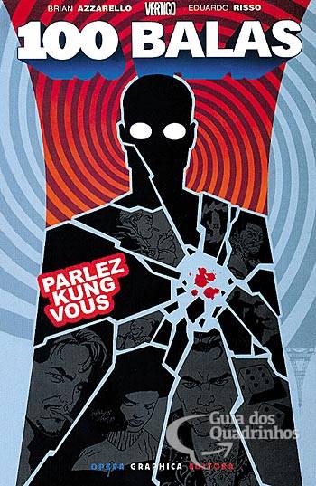 100 Balas - Parlez Kung Vous - Opera Graphica