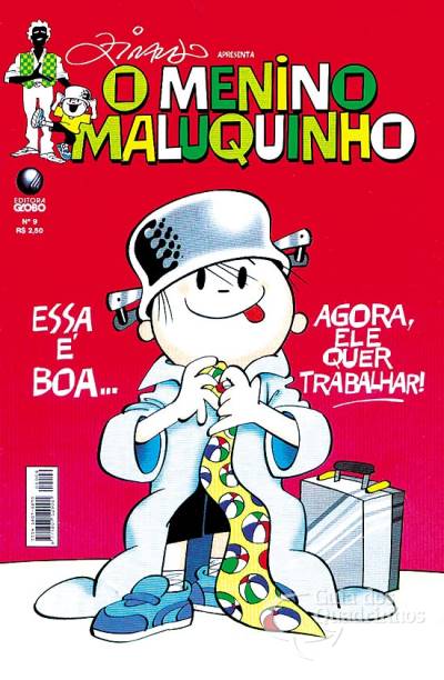 Menino Maluquinho, O n° 9 - Globo