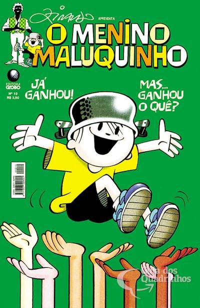Menino Maluquinho, O n° 10 - Globo
