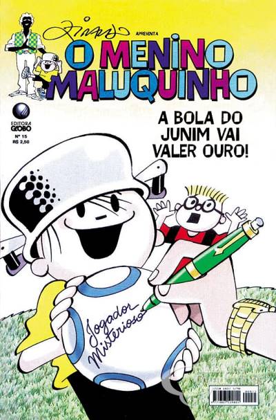 Menino Maluquinho, O n° 15 - Globo