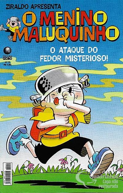 Menino Maluquinho, O n° 17 - Globo