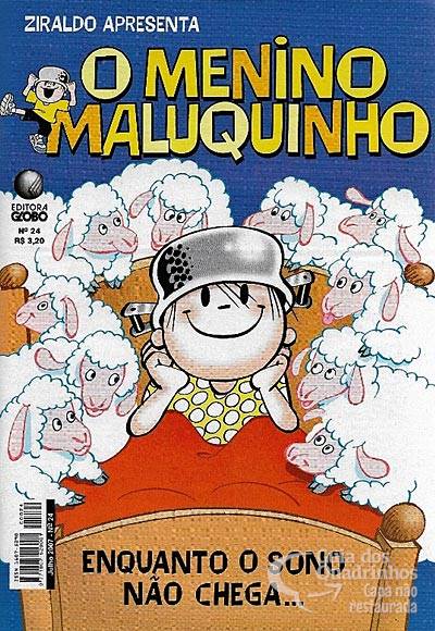 Menino Maluquinho, O n° 24 - Globo