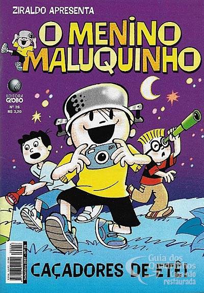 Menino Maluquinho, O n° 26 - Globo