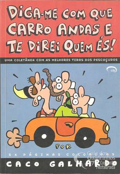 Diga-Me Com Que Carro Andas e Te Direi Quem És! - Via Lettera