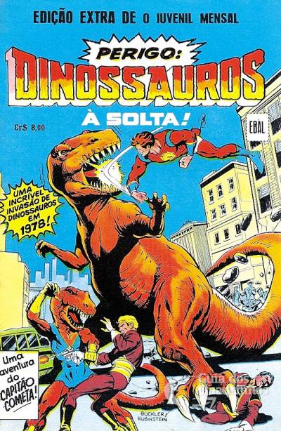 Perigo: Dinossauros À Solta! (Edição Extra de O Juvenil Mensal) - Ebal