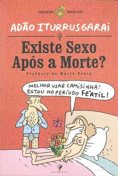 Existe Sexo Após A Morte? - Desiderata