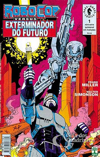Robocop Versus Exterminador do Futuro n° 1 - Abril