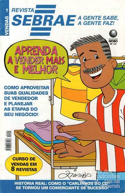 Revista Sebrae - A Gente Sabe, A Gente Faz n° 1 - Globo