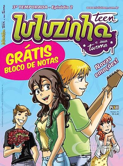 Luluzinha Teen e Sua Turma n° 10 - Pixel Media