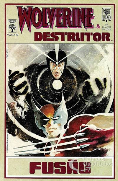 Wolverine & Destrutor - Fusão n° 1 - Abril