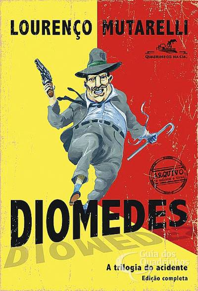Diomedes - A Trilogia do Acidente - Cia. das Letras