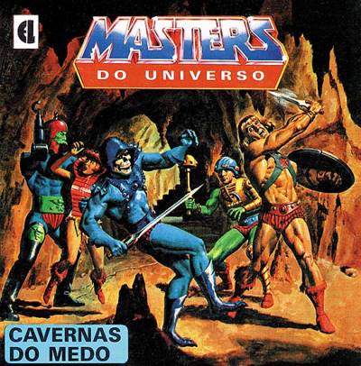 Masters do Universo - As Cavernas do Medo (1986) - Edições Latinas