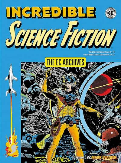 Ec Archives: Incredible Science Fiction (2022) - Dark Horse Comics