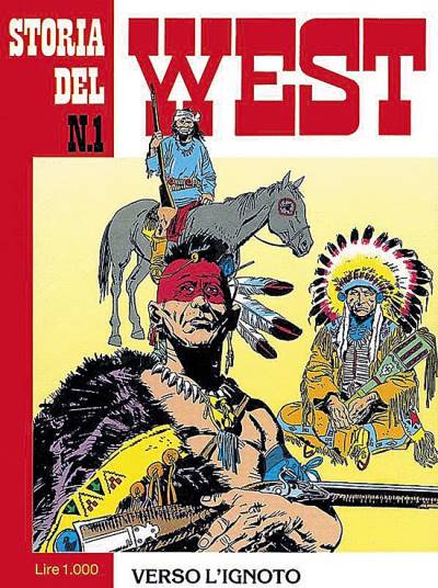 Storia Del West (1984)   n° 1 - Sergio Bonelli Editore
