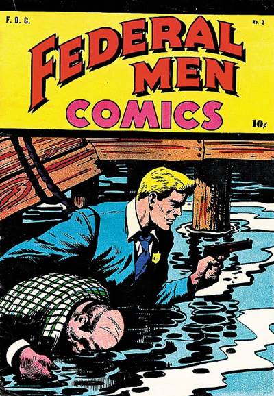 Federal Men Comics (1945)   n° 2 - Gerard Publishing Co.